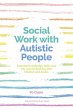 Social Work with Autistic People - Bild 1