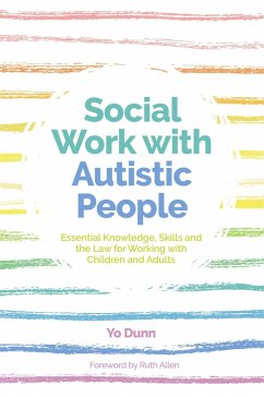 Social Work with Autistic People - Dunn, Yo