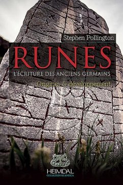 Runes: L'Alphabétisation Durant l'Âge Du Fer Germanique - Pollington, Stephen