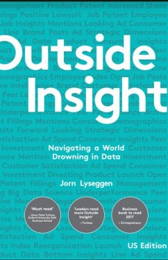 Outside Insight: Navigating a World Drowning in Data - Lyseggen, Jorn