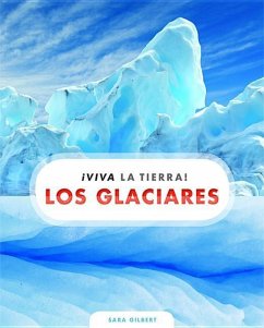 Los Glaciares - Gilbert, Sara