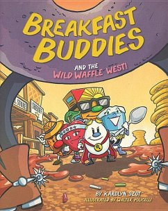 Breakfast Buddies & the Wild W - Szot, Karolyn