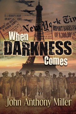 WHEN DARKNESS COMES - Miller, John Anthony