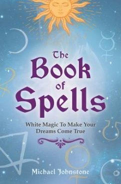 The Book of Spells - Johnstone, Michael