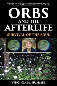 Orbs and the Afterlife - Hummel, Virginia
