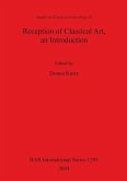 Reception of Classical Art, an Introduction