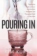 Pouring In - Bild 1