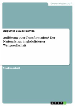 Auflösung oder Transformation? Der Nationalstaat in globalisierter Weltgesellschaft - Bomba, Augustin Claude