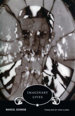 Imaginary Lives - Schwob, Marcel