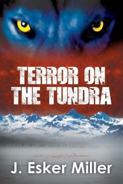 Terror on the Tundra - Miller, J. Erskin