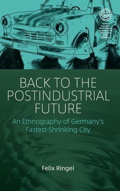 Back to the Postindustrial Future - Ringel, Felix