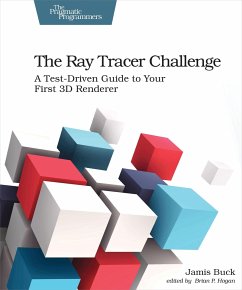 The Ray Tracer Challenge - Buck, Jamis