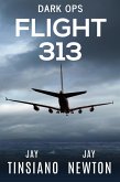Flight 313 (Dark Ops, #1) (eBook, ePUB)