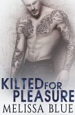 Kilted For Pleasure (Under the Kilt, #3) (eBook, ePUB)