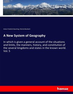 A New System of Geography - Busching, Anton Friedrich;Murdoch, Patrick