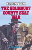 The Holmbury Country Seat War (eBook, ePUB)