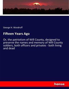 Fifteen Years Ago - Woodruff, George H.