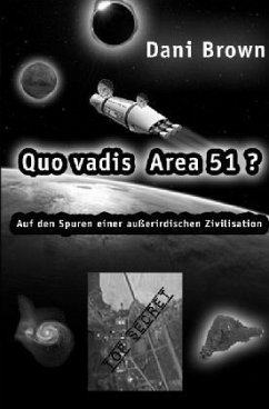 Quo vadis Area 51? - Brown, Dani