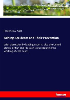 Mining Accidents and Their Prevention