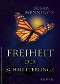 Freiheit der Schmetterlinge (eBook, ePUB)