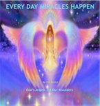 Every Day Miracles Happen (eBook, ePUB)