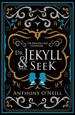 Dr. Jekyll and Mr. Seek (eBook, ePUB) - O'Neill, Anthony