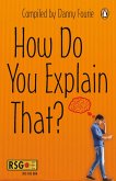 How Do You Explain That? (eBook, ePUB)