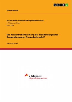 Die Konzentrationswirkung der brandenburgischen Baugenehmigung. Ein Auslaufmodell? (eBook, PDF) - Bensch, Thomas
