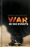 War in 100 Events (eBook, ePUB)