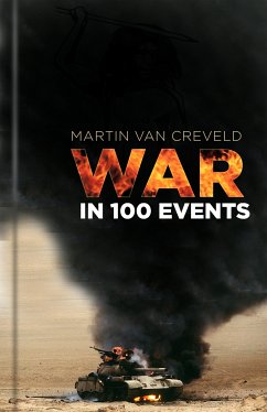 War in 100 Events (eBook, ePUB) - Creveld, Martin Van