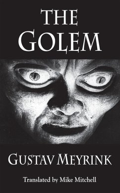 The Golem (eBook, ePUB) - Meyrink, Gustav