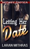 Letting Her Date (eBook, ePUB) Letting Her Date (eBook, ePUB)