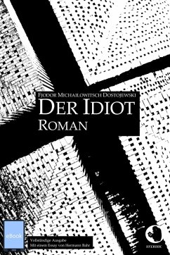 Der Idiot (eBook, ePUB) - Dostojewski, Fjodor M.
