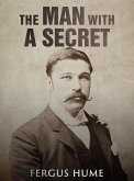 The Man with a Secret / A Novel (eBook, ePUB)