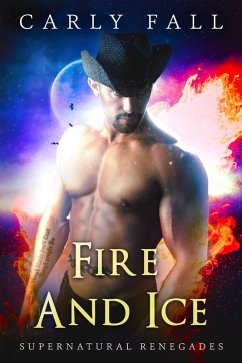 Fire and Ice (Supernatural Renegades, #5) (eBook, ePUB) - Fall, Carly