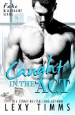 Caught in the Act (Fake Billionaire Series, #3) (eBook, ePUB)