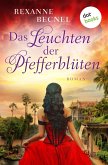Das Leuchten der Pfefferblüten (eBook, ePUB)