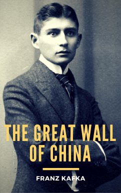 The Great Wall of China (eBook, ePUB) - Kafka, Franz