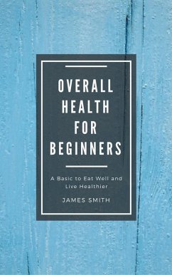 Cover Overall Health for Beginners (eBook, ePUB)