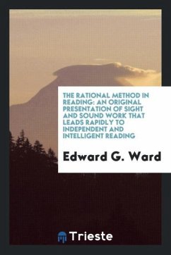 The Rational Method in Reading - Ward, Edward G.
