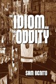 The Idiom and the Oddity