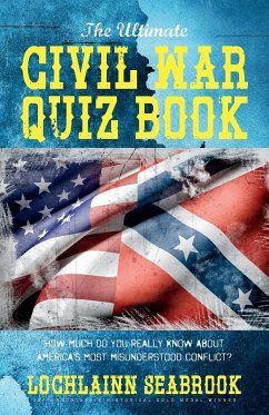 The Ultimate Civil War Quiz Book - Seabrook, Lochlainn