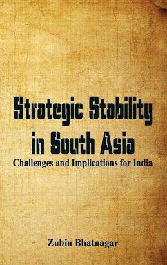 Strategic Stability in South Asia - Bhatnagar, Zubin