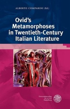 Ovid's Metamorphoses in Twentieth Century Italian Literature