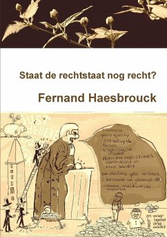 Staat de rechtstaat nog recht? - Haesbrouck, Fernand