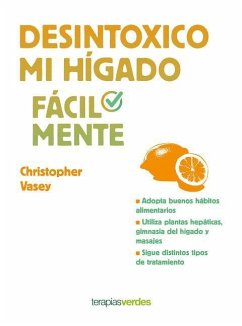 Desintoxico Mi Higado Facilmente - Vasey, Christopher