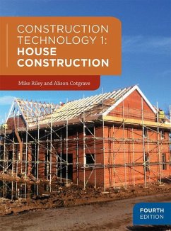 Construction Technology 1: House Construction - Cotgrave, Alison; Riley, Mike