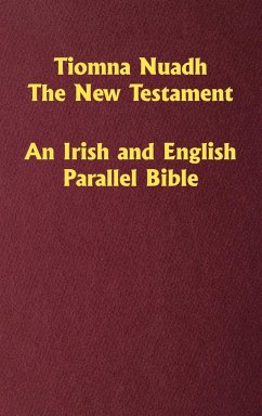 Tiomna Nuadh, The New Testament - O'Donnell, William