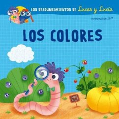 Descubrimientos de Lucas Y Lucia, Los. Los Colores - Various Authors