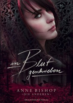 In Blut geschrieben / Die Anderen Bd.1 (eBook, ePUB) - Bishop, Anne